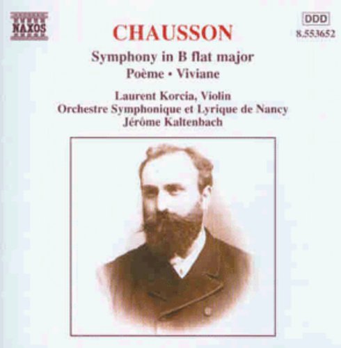 Laurent Korcia - Symphony in B Flat Major / Poeme / Viviane