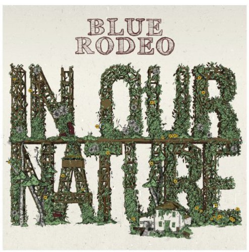 Blue Rodeo - In Our Nature vinyl record cover