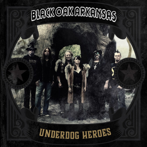 Black Oak Arkansas - Underdog Heroes vinyl record cover