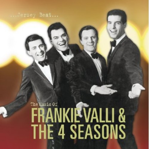 Jersey Beat: The Music Of Frankie Valli