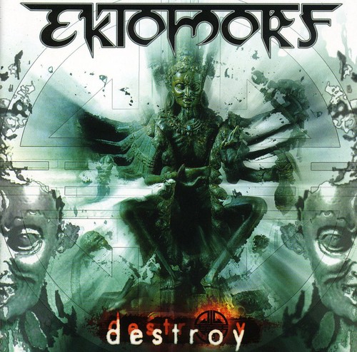 Ektomorf - Destroy