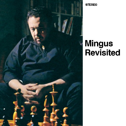 Mingus Revisited/Jazz Portraits-Mingus In Wonderla