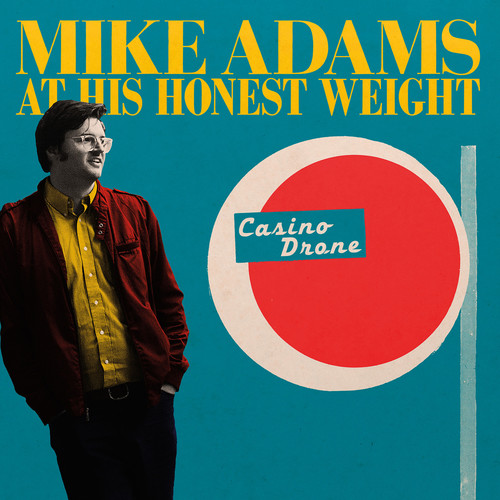 Mike Adams at His Honest Weight - Casino Drone vinyl record cover