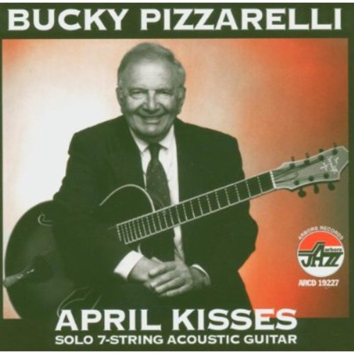 Bucky Pizzarelli - April Kisses vinyl record cover