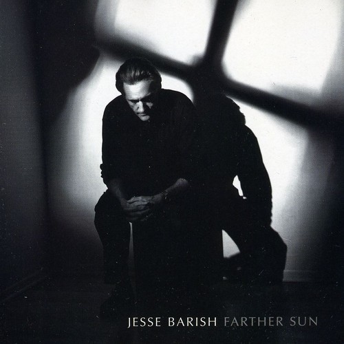 Jesse Barish - Farther Sun