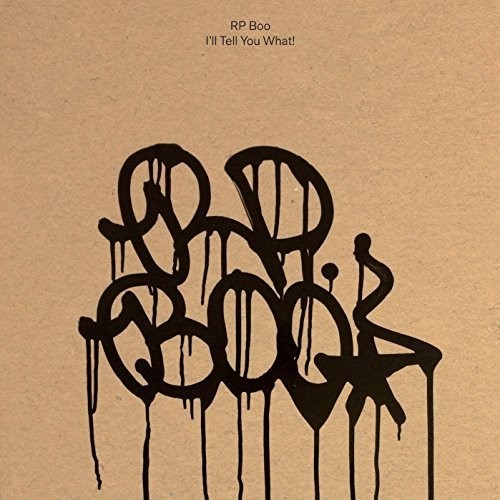 RP Boo - I'll Tell You What vinyl record cover