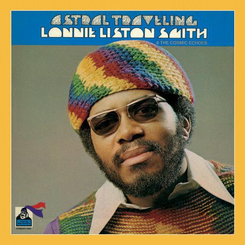 Lonnie Smith Liston - Astral Traveling vinyl record cover