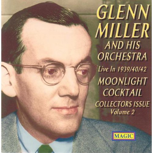 Moonlight Cocktail: Live in 1939-40