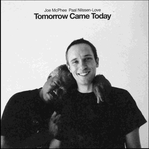 Tomorrow Came Today