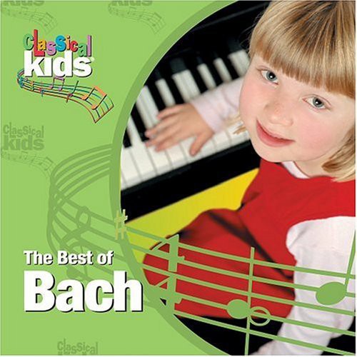 Susan Hammond’s Classical Kids - Best of Classical Kids: Johann Sebastian Bach