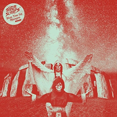Table Scraps - More Time For Strangers vinyl record cover