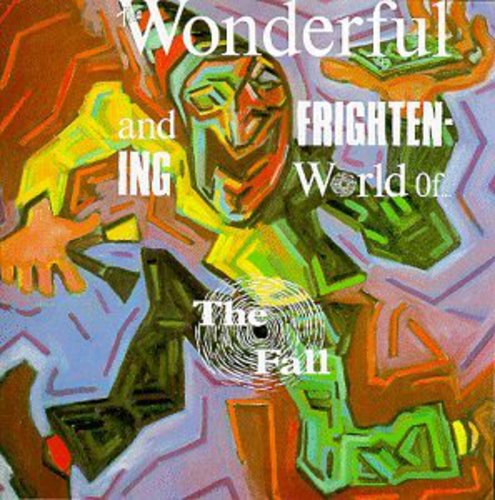Wonderful & Frightening World Of (+ 7 Bonus Tracks