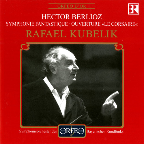 Symphonie Fantastique / "Le Corsaire" Overture