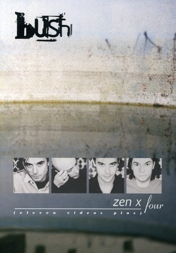 Bush - Bush: Zen X Four