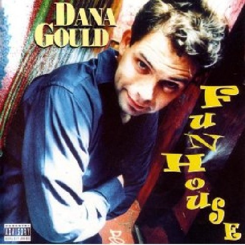 Dana Gould - Funhouse vinyl record cover