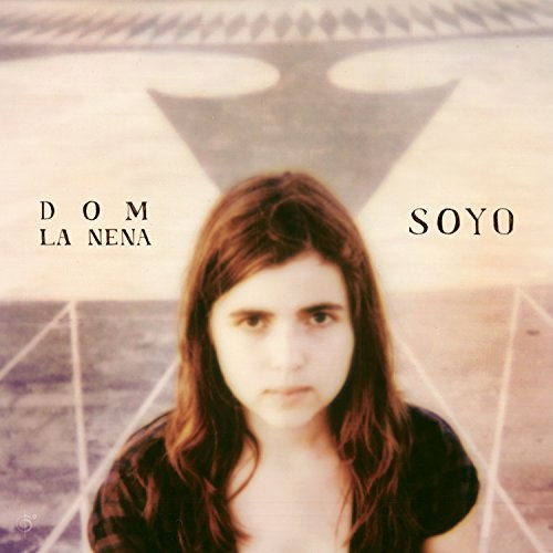 Dom La Nena - Soyo vinyl record cover