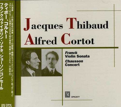 Thilbaud & Cortot Play Franck & Chausson