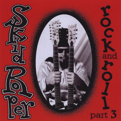 Skid Roper - Rock & Roll PT. 3 vinyl record cover