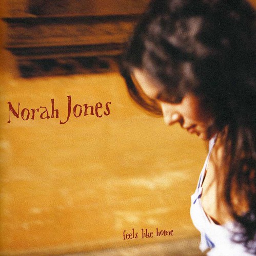 Feels Like Home Norah Jones - Feels Like Home