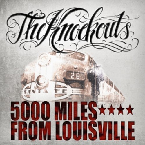 Knockouts - 5000 Miles from Louisville vinyl record cover