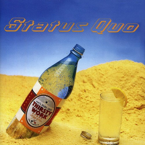 Status Quo - Thirsty Work vinyl record cover