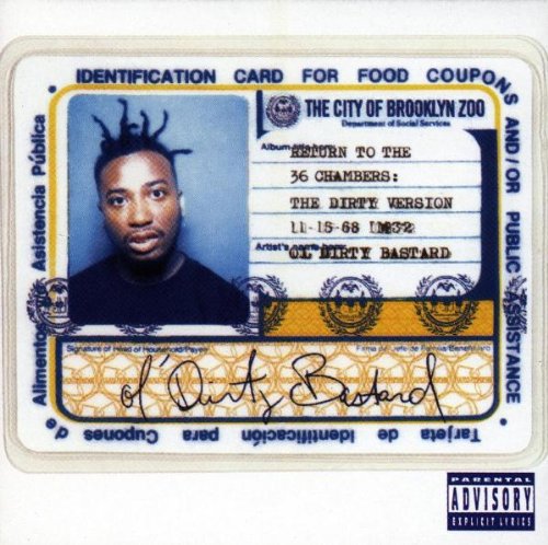 Ol' Dirty Bastard - Return to the 36 Chambers (Dirty)