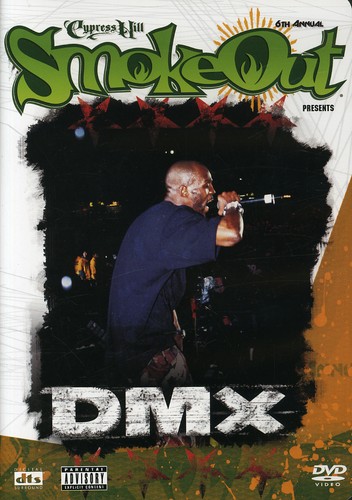 DMX - The Smoke Out Festival Presents