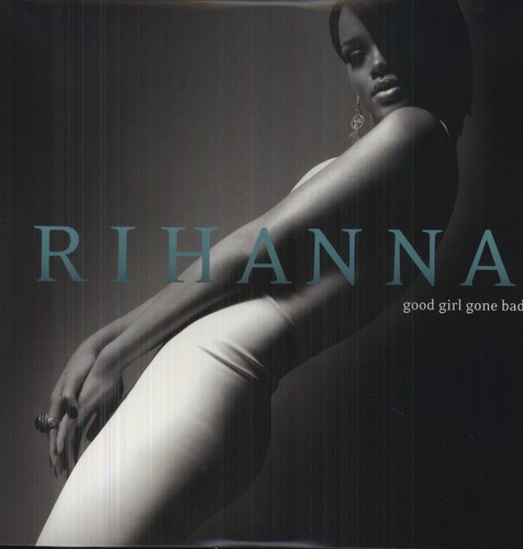 Rihanna - Good Girl Gone Bad (Hol) vinyl record cover