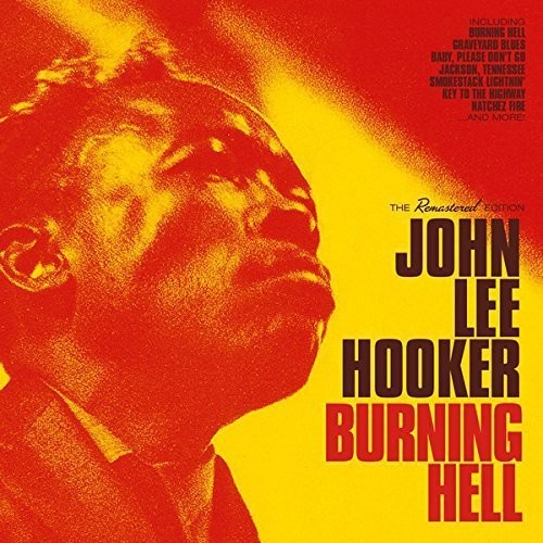 John Lee Hooker - Burning Hell + 8 Bonus Tracks vinyl record cover