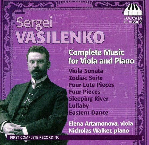 Sergey Vasilenko - Complete Music for Viola & Piano