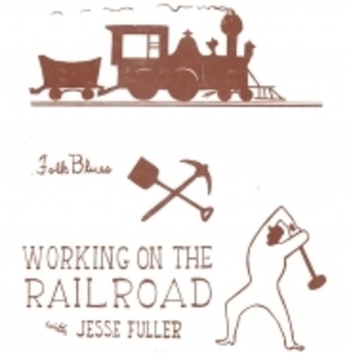 Working On The Railroad (10in)