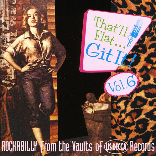 Thatll Flat Git It! - Vol. 6-That'll Flat Git It! [Import]
