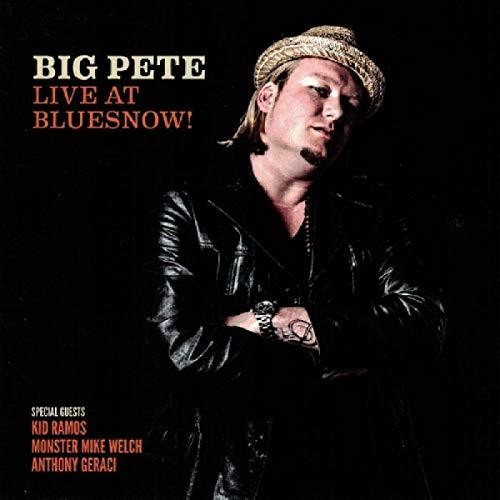 Big Pete - Live At Bluesnow
