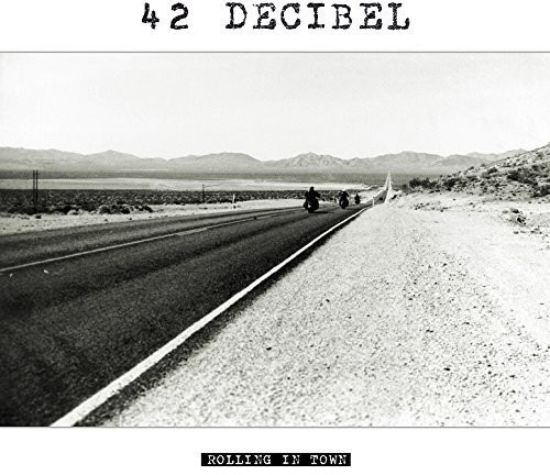 42 Decibel - Rolling in Town vinyl record cover