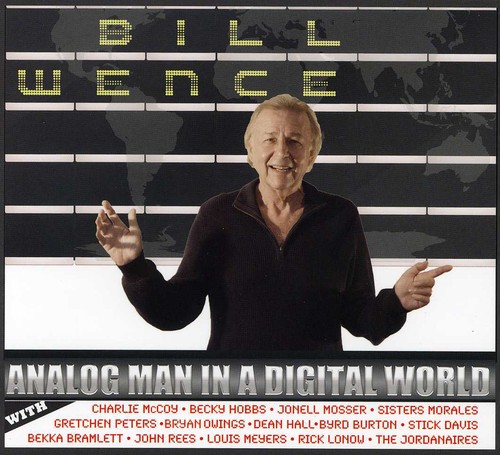 Bill Wence - Analog Man in a Digital World vinyl record cover