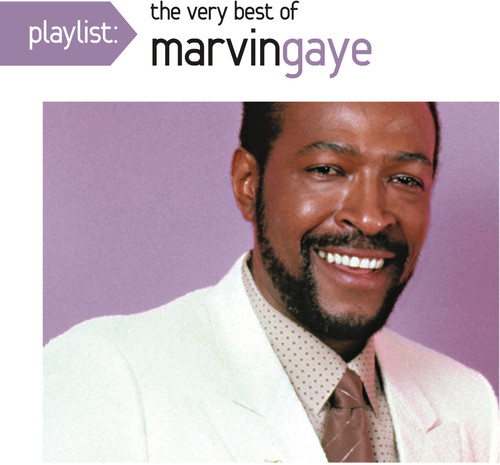 Playlist: The Very Best Of Marvin Gaye