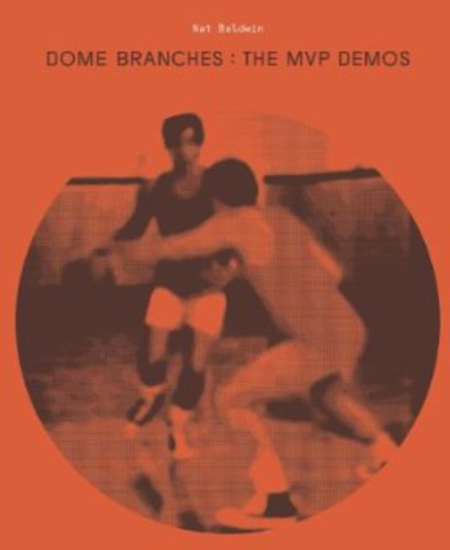 Nat Baldwin - Dome Branches: MVP Demo vinyl record cover