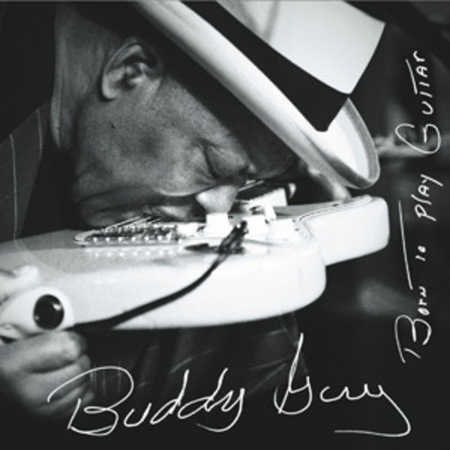 Buddy Guy - Born To Play Guitar vinyl record cover