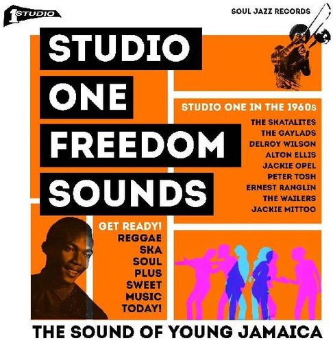 Soul Jazz Records Presents - Studio One: Freedom Sounds: Studio One In The 1960 vinyl record cover