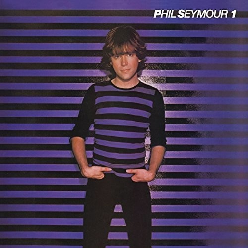 Phil Seymour  - Archive Series Volume1