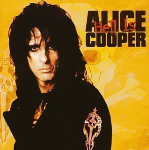 Alice Cooper - Hell Is (Best of) vinyl record cover