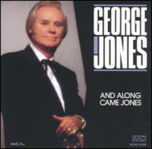 And Along Came Jones George Jones - And Along Came Jones