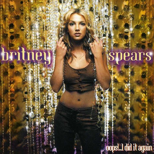Britney Spears - Oops!... I Did It Again