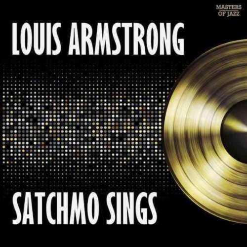 Satchmo Sings