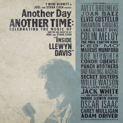 Another Day, Another Time: Celebrating the Music of Inside Llewyn Davis