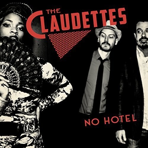 Claudettes - No Hotel