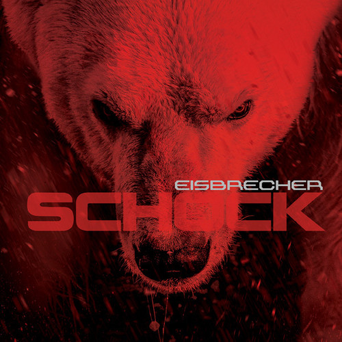 Eisbrecher - Schock vinyl record cover