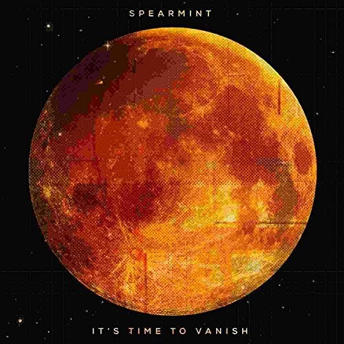 Spearmint - It's Time To Vanish vinyl record cover