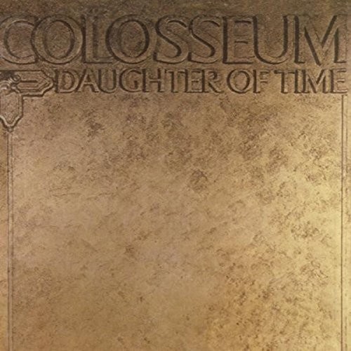 Colosseum - Daughter Of Time vinyl record cover