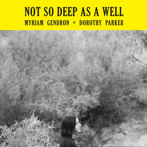 Myriam Gendron - Not So Deep As A Well (Uk) vinyl record cover